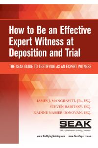 how to be an effective expert witness deposition and trial